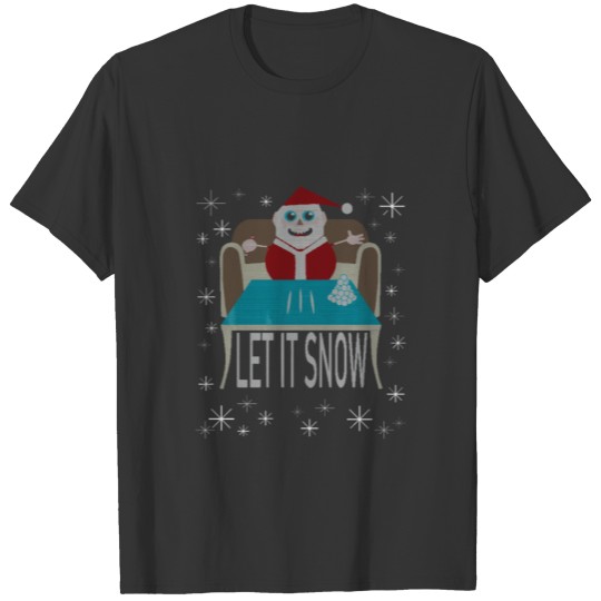 Let It Snow T-shirt