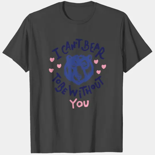 i cant bear love, heart, valentine's day, couples T Shirts