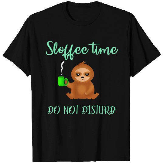Sloffee time, do not disturb. I hate Mondays Sloth T Shirts