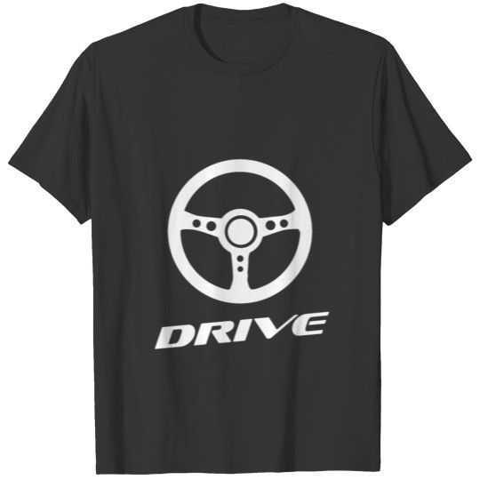 Steering Wheel Drive T Shirts