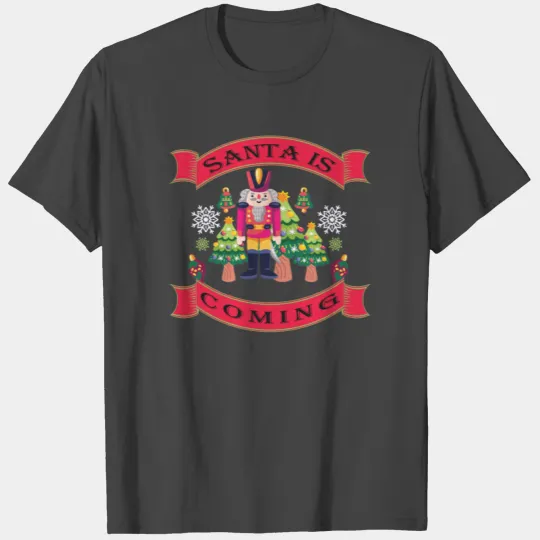 Santa is coming - Nicholas, Christmas T Shirts