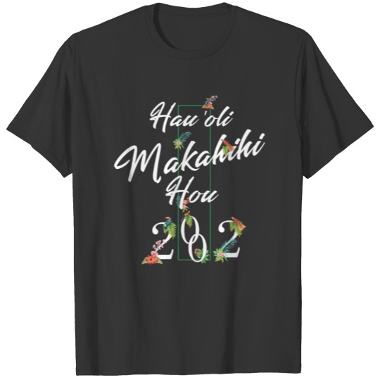 Happy New Year In Hawaiian T-shirt