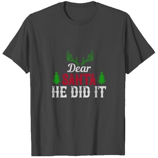 Dear Santa Define Good T Shirts