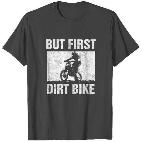Dirt Bike Riding Gift I MX Motocross Supercross T Shirts