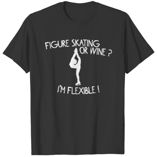 Figure skating or wine dancer on ice T-shirt