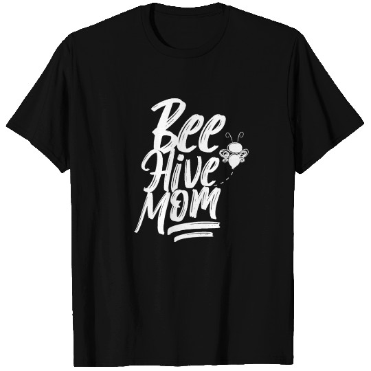 Bee Hive Mother Beekeeper Mom T Shirts