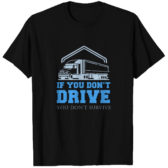 Trucker Truck Driver Transporter Shipper Gift T Shirts
