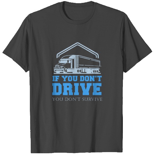 Trucker Truck Driver Transporter Shipper Gift T Shirts