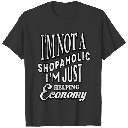 I'M NOT A SHOPAHOLIC T-shirt