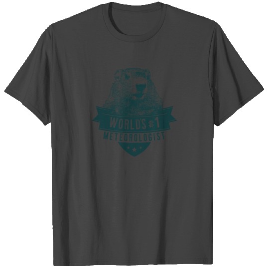 Groundhog Worlds #1 Meteorologist T Shirts