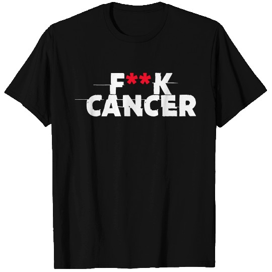 FUCK CANCER T Shirts