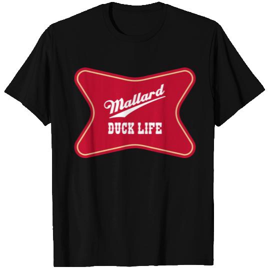 Mallard Duck Life T Shirts