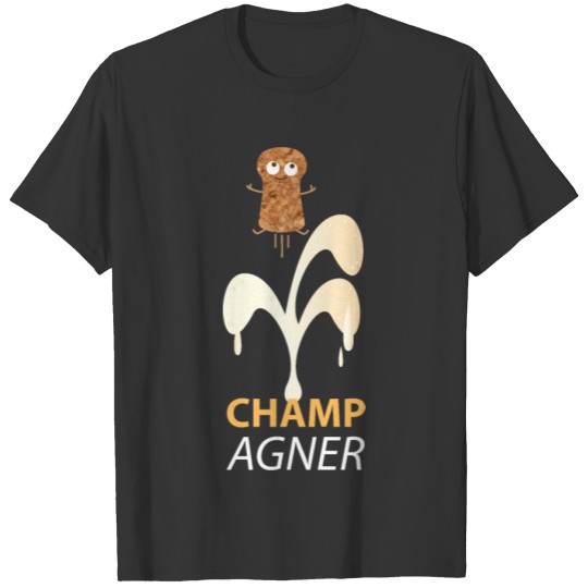 champagner und Champ T-shirt