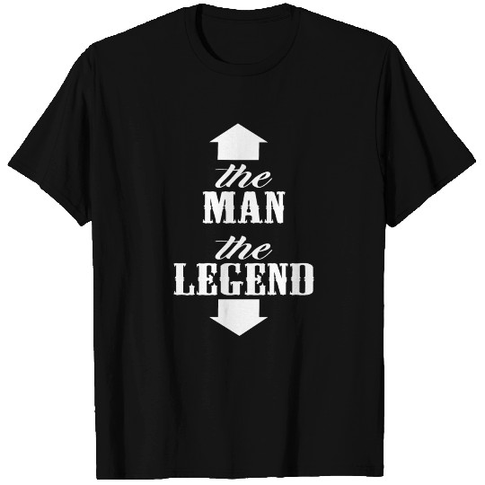 the man the legend T Shirts