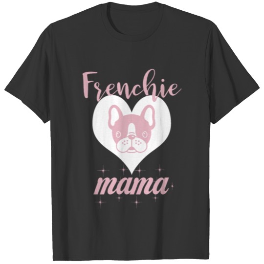 Frenchie Mama T-shirt