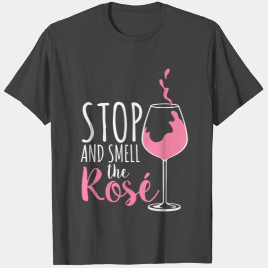 Wine - Stop And Smell The Rose T Shirts
