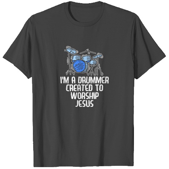 Drummer For Jesus Christian Drumming Religion Gift T Shirts