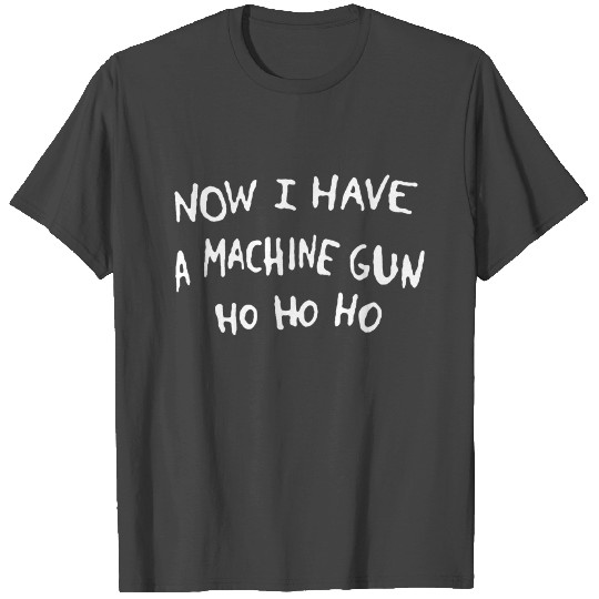 Die Hard Its Not Christmas T Shirts