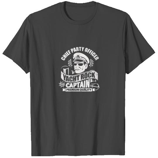 Chief Party Officer Yacht Rock Captain T Shirts
