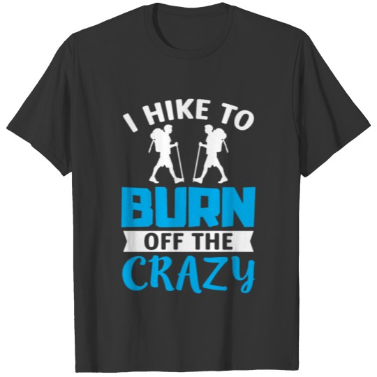 hiking hiking T-shirt