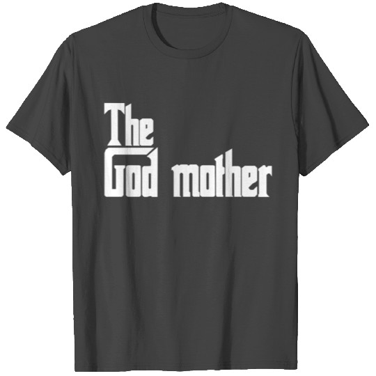 The god mother T Shirts Design Grandpa T Shirts
