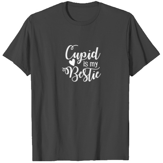 School Valentine Cupid is My Bestie T Shirts