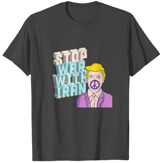Stop war with iran T Shirts