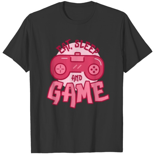 Gamer gaming saying eat sleep console player T-shirt