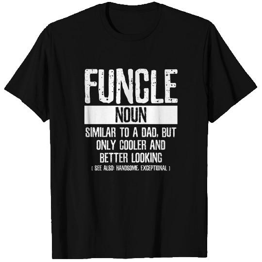 Sarcastic Funcle for Uncle T Shirts
