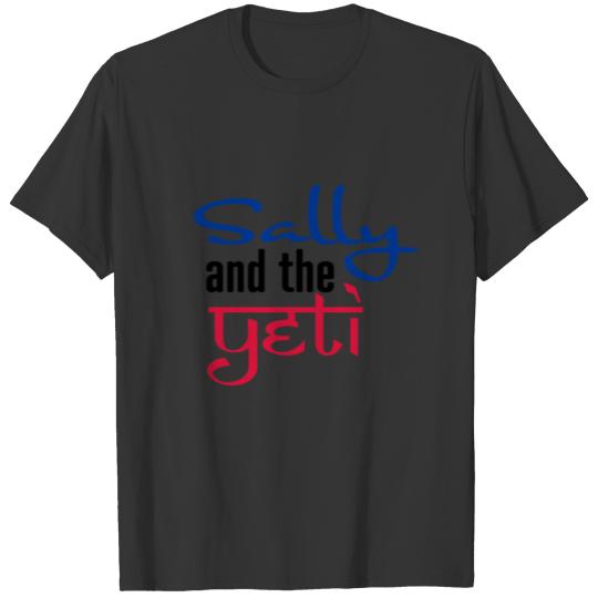 Sally and the Yeti T Shirts