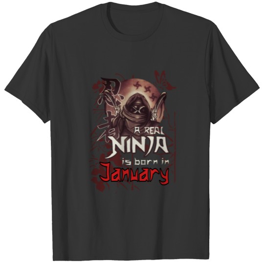 a real ninja is born in Januar grunge T-shirt