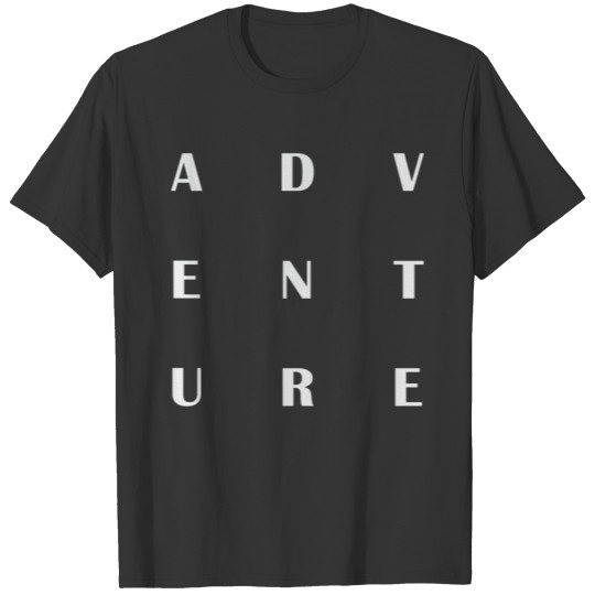 adventure nature outdoor travel discover T-shirt