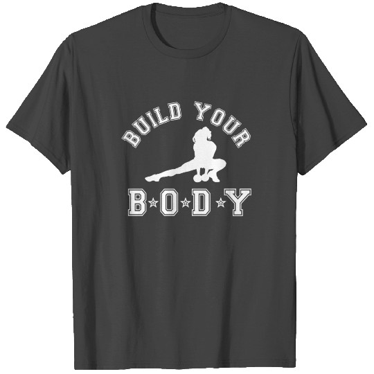 Build your body girl Workout Sport Fitness T Shirts