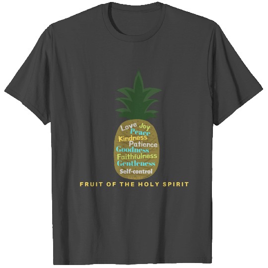 Fruit of the Holy Spirit Galatian 5:22-23 T Shirts