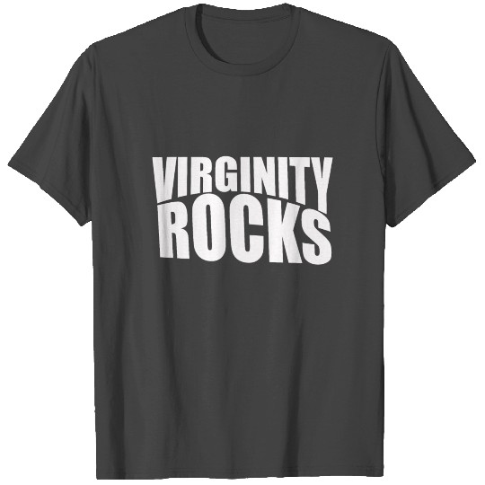 Virginity Rocks T Shirts