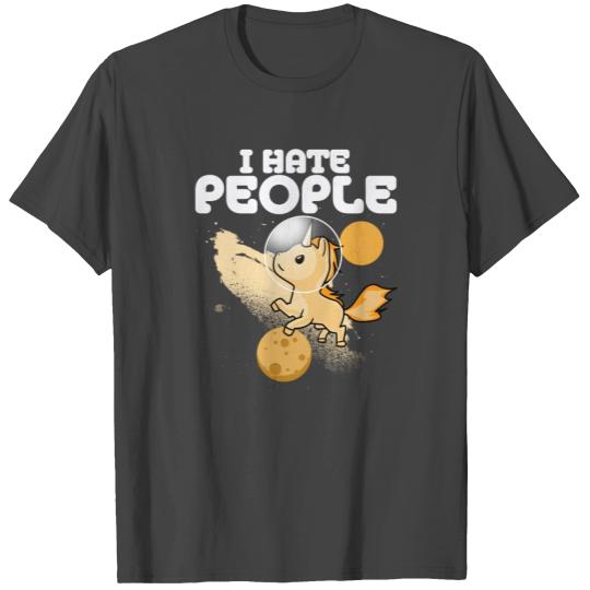 I hate people unicorn astronaut space travel T Shirts