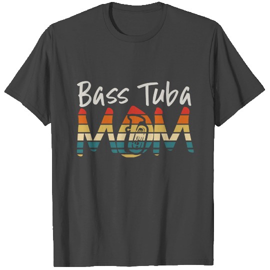 Bass Tuba - Funny Retro Marching Band Mom T Shirts