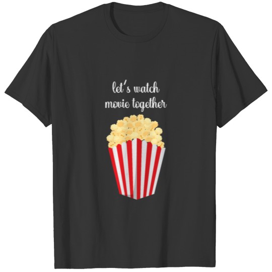 popcorn and softdrink Valentines Gift popcorn T Shirts