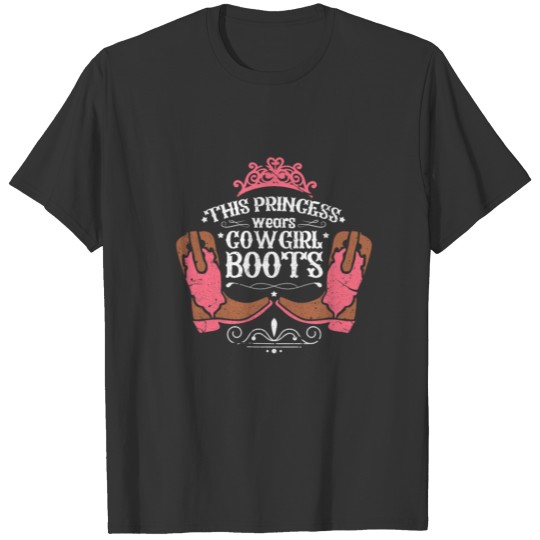 Horse This Princess Wears Cowgirl Boots T-shirt