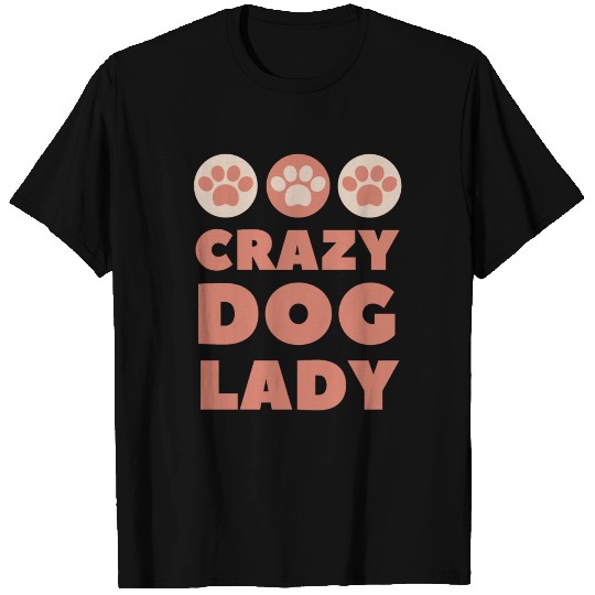 Crazy Dog Lady T Shirts