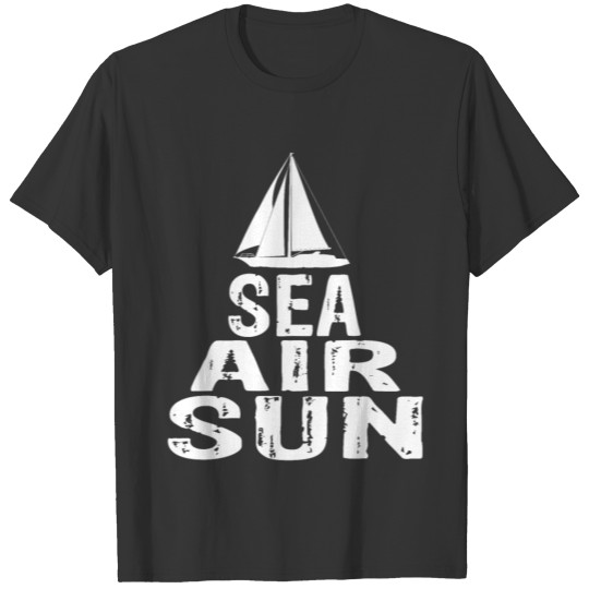 Sailing Sailing Ship Sailing Yacht Sailor Sailboat T-shirt