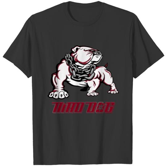 Mad dog T Shirts