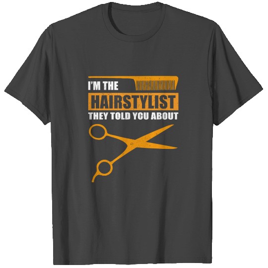 hairstylist T Shirts