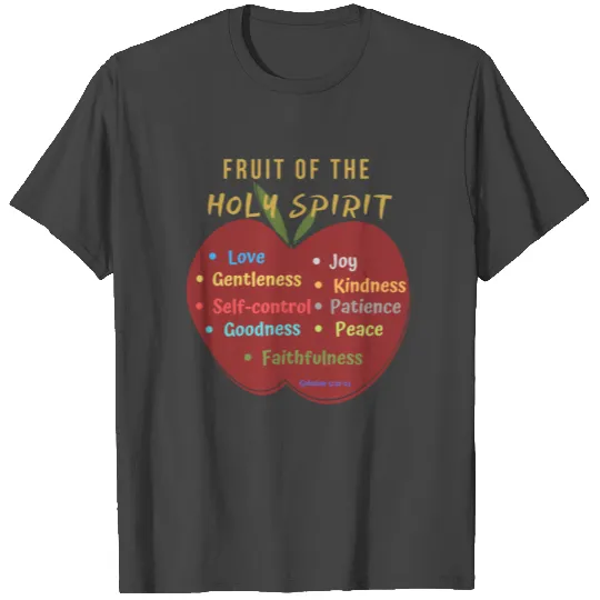 Fruit of the Holy Spirit Apple T Shirts