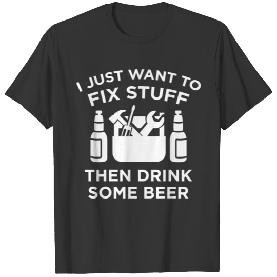 Fix Stuff Beer T-shirt