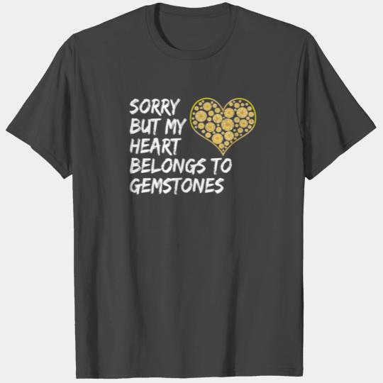 Heart Belongs to Gemstones Gemstone Lover T Shirts