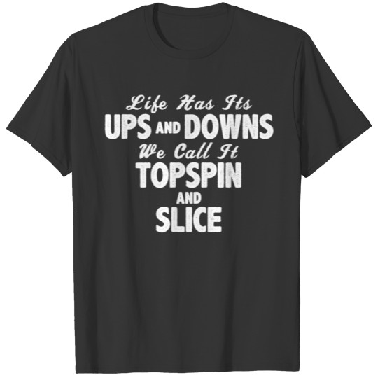 Topspin and Slice Tennis Shirt T-shirt