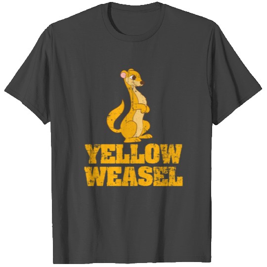 "Yellow Weasel" T Shirts Design Dangerous To Humans