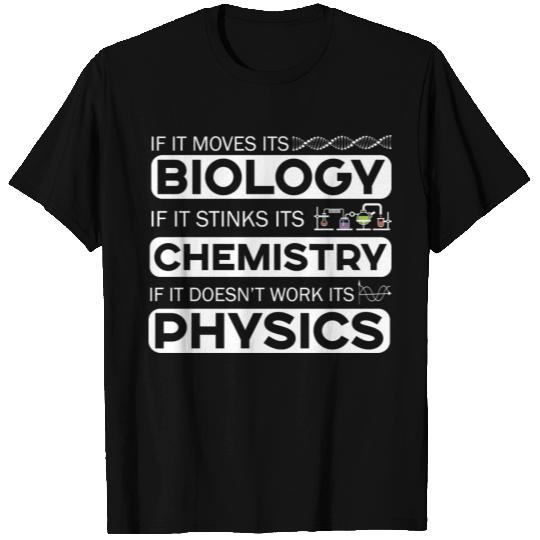 If It Moves It's Biology T Shirts