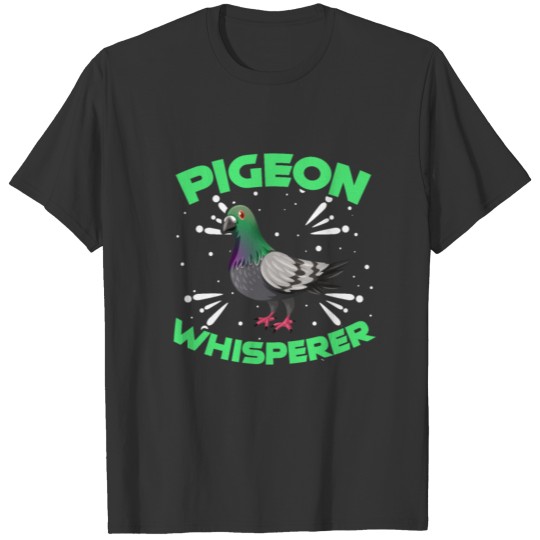 Pigeon Whisperer T-shirt